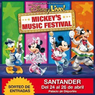 SORTEO de 3 ENTRADAS para el Mickey's Music Festival en Santander