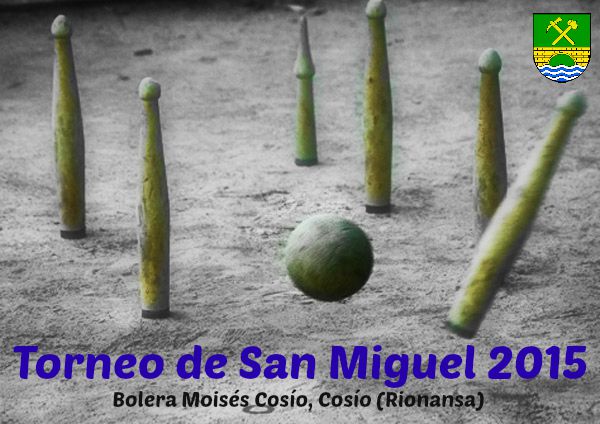 Torneo de Bolos de San Miguel 2015 en Cosío