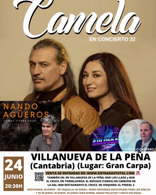Concierto Camela Cantabria 2022 - Villanueva de La Peña